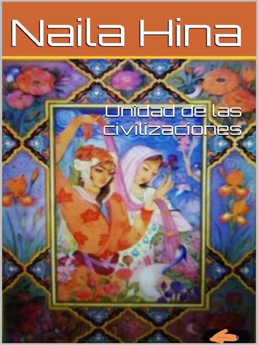 Title details for Unidad de las civilizaciones by Naila Hina - Available